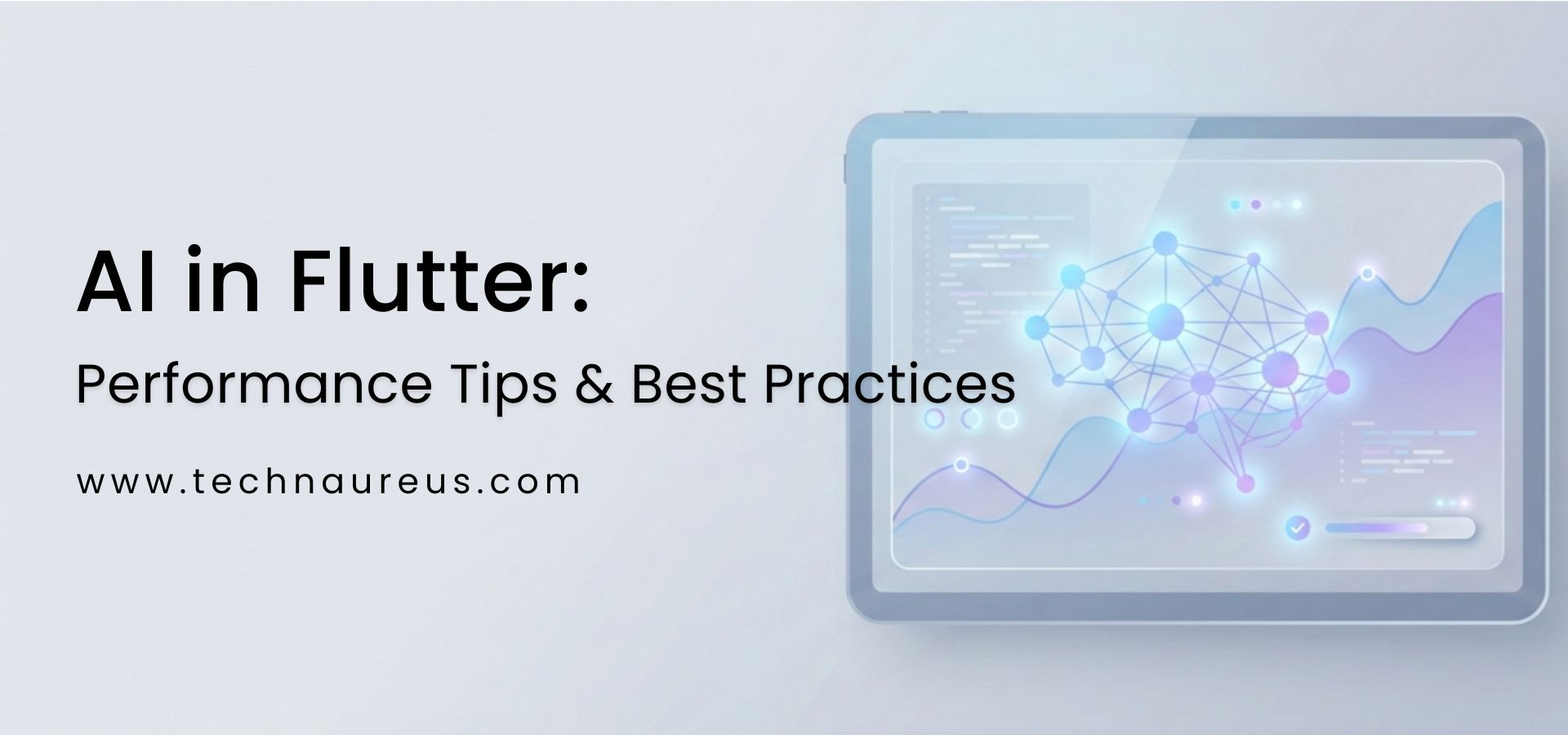 AI in Flutter: Performance Tips & Best Practices Banner Image
