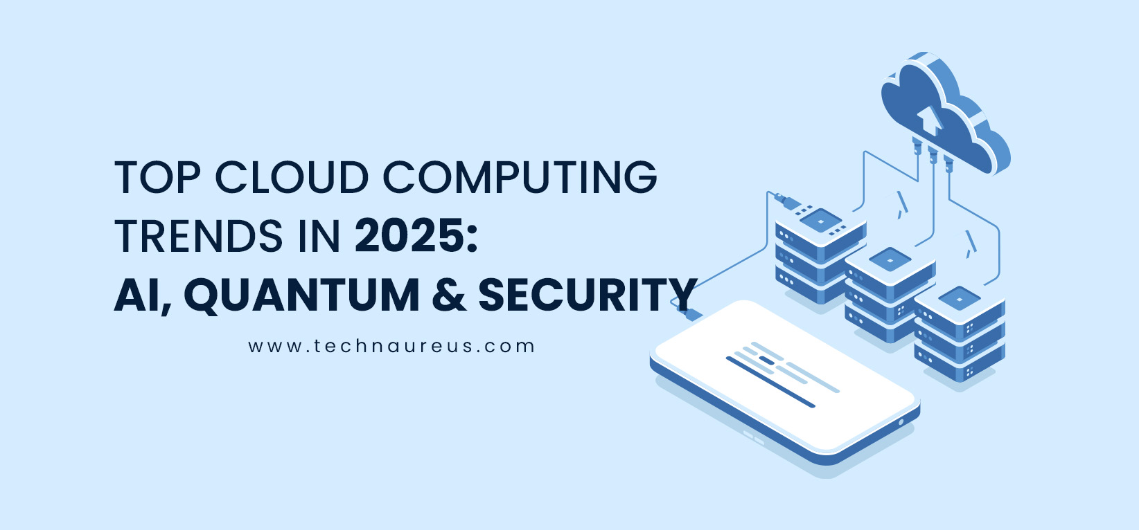 Cloud Computing Trends In 2025 Banner Image