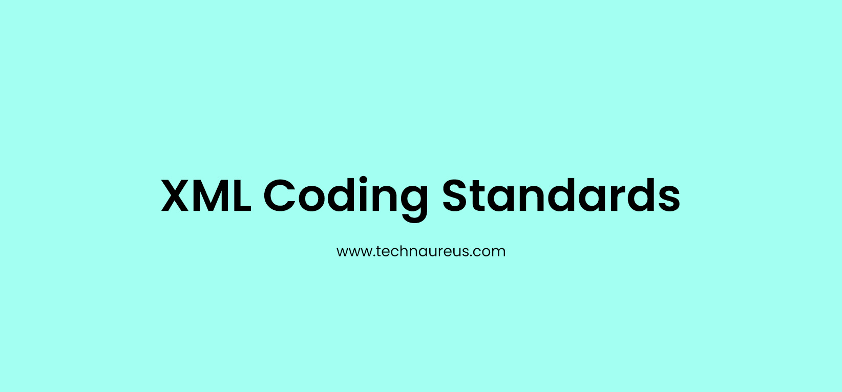 XML Coding Standards