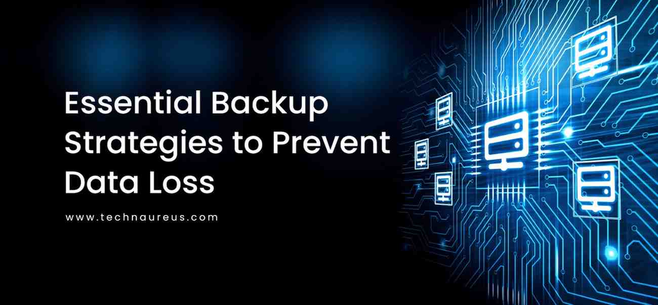 Essential Backup Strategies to Prevent Data Loss - Banner Image