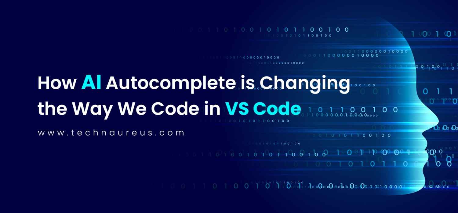 How AI Autocomplete is Changing the Way We Code in VS Code Banner Image