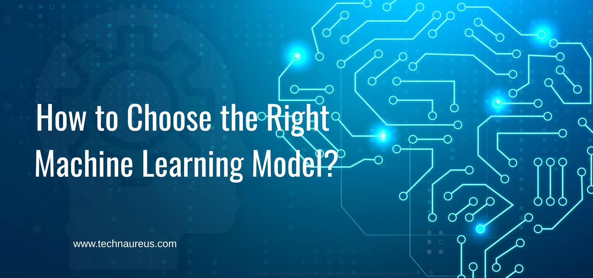 How to Choose the Right Machine Learning Model - Image