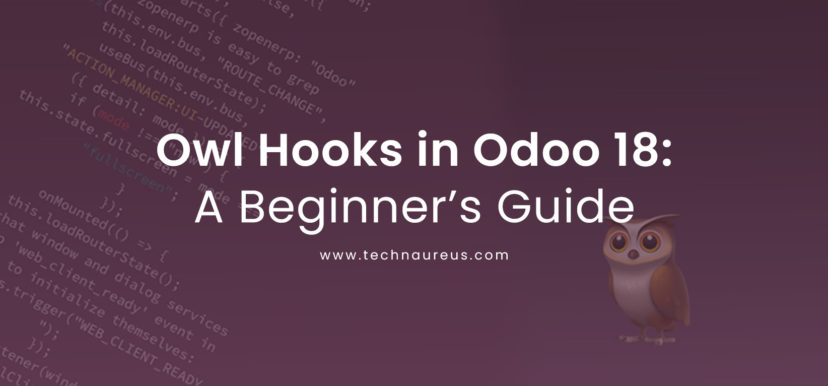 Owl Hooks in Odoo 18: A Beginner’s Guide - banner image