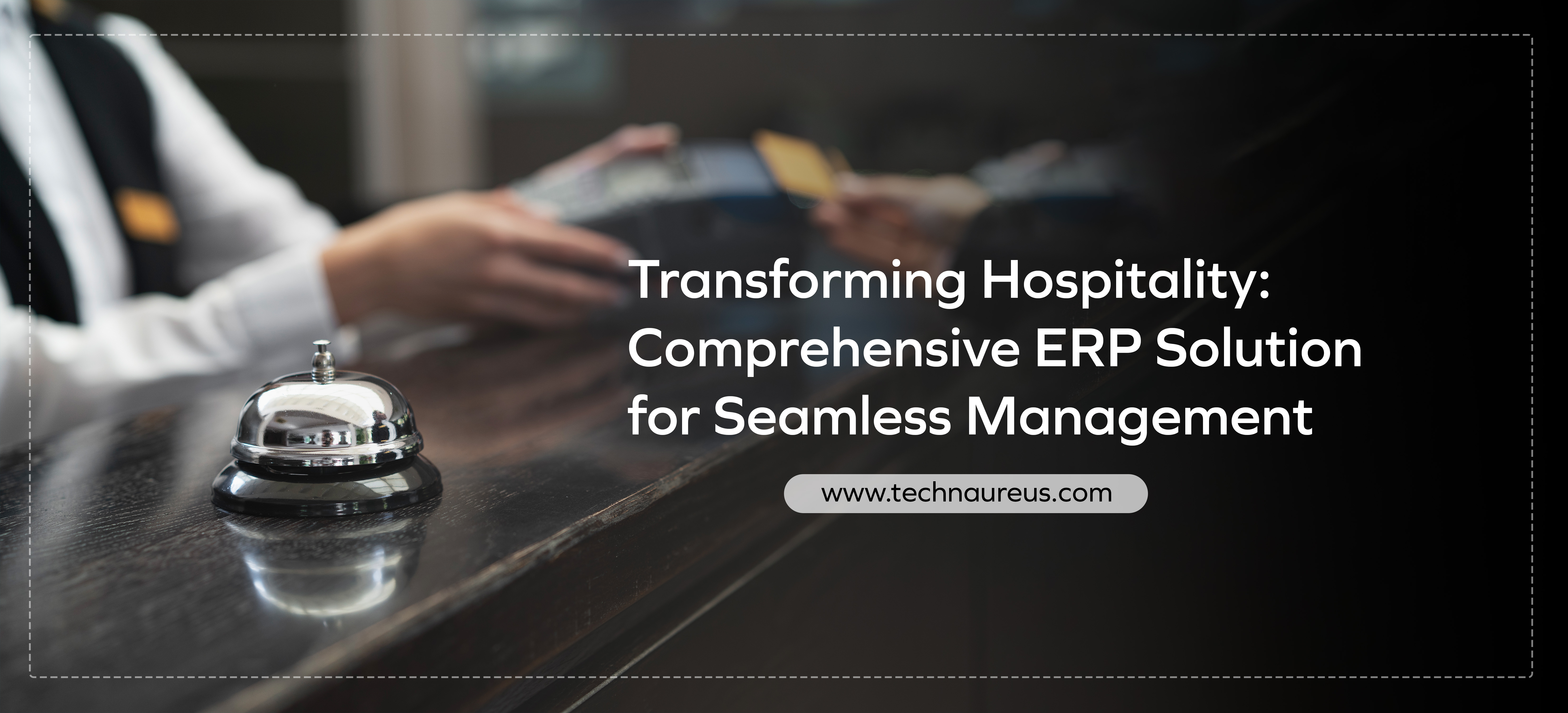 Hospitality ERP, Hotel Management Software, ERP Solutions for Hotels, Guest Experience Optimization, Seamless Operations, Hospitality Industry Technology, ERP in Hospitality Management, Hotel Business Software, Integrated Management Systems,...
