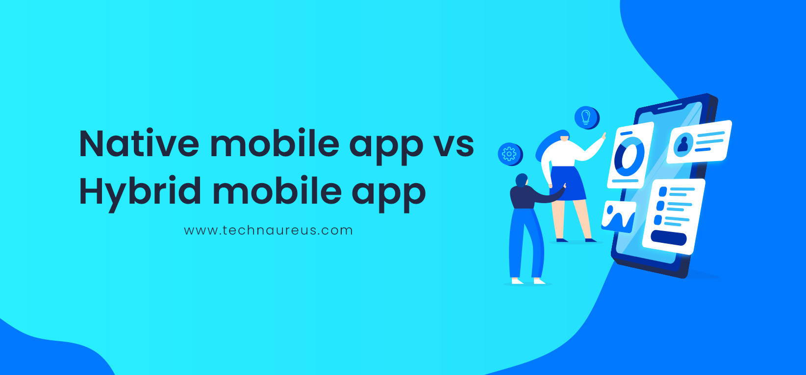 Native mobile app vs Hybrid mobile app